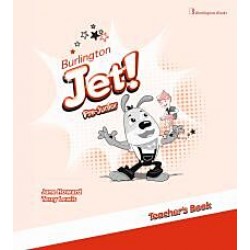 Burlington Jet! Pre-Junior - Teacher's Book (Βιβλίο Καθηγητή) Burlington Jet! Pre-Junior - Teacher's Book (Βιβλίο Καθηγητή)